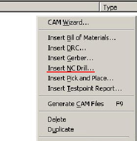 在CAM Outputs for *.cam窗口點擊鼠標右鍵,選擇“Insert NC Drill”生成鉆孔文件
